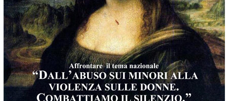 DALL’ABUSO SUI MINORI ALLA VIOLENZA SULLE DONNE. COMBATTIAMO IL SILENZIO